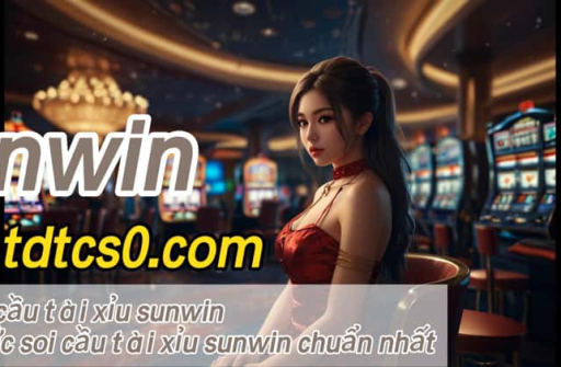 Cập Nhật Soi Cầu Sunwin: Những Xu Hướng Mới Nhất